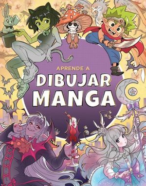 Cómo Dibujar Manga Y Anime Para Principiantes: Aprende a Dibujar increíbles  Personajes Manga de todo tipo. Manual Completo con más de 120