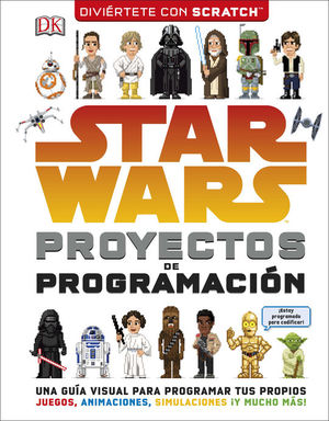 STAR WARS PROYECTOS DE PROGRAMACIN (DIVIERTETE CON SCRATCH)