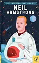EXTRAORDINARY LIFE OF NEIL ARMSTRONG,THE