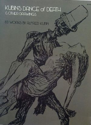 KUBIN'S DANCE OF DEATH AND OTHER DRAWINGS