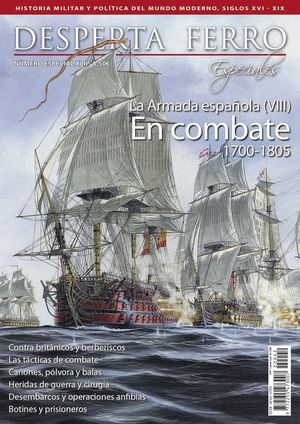 LA ARMADA ESPAOLA (VIII) EN COMBATE 1700-1805