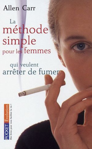 LA MTHODE SIMPLE POU LES FEMMER QUI VEULENT ARRETER DE FUMER