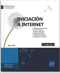 INICIACION A INTERNET 2 EDICION NAVEGUE POR INTERNET EFECT
