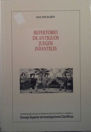 REPERTORIO DE ANTIGUOS JUEGOS INFANTILES