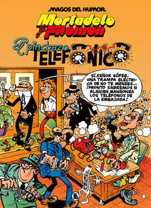 MORTADELO Y FILEMN. EL PINCHAZO TELEFNICO