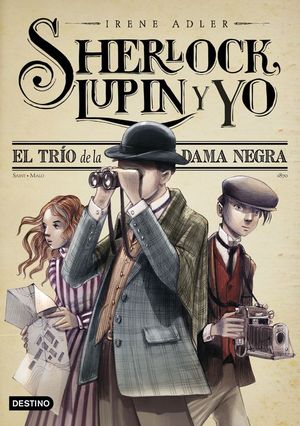 SHERLOCK, LUPIN Y YO 1. EL TRO DE LA DAMA NEGRA