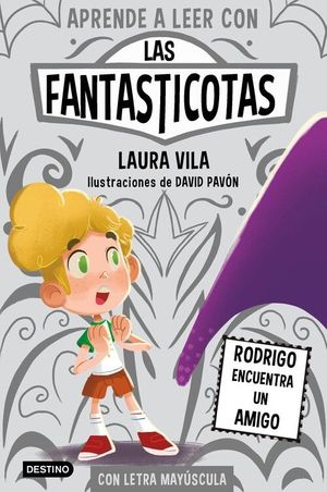 FANTASTICOTAS 11. RODRIGO ENCUENTRA UN AMIGO