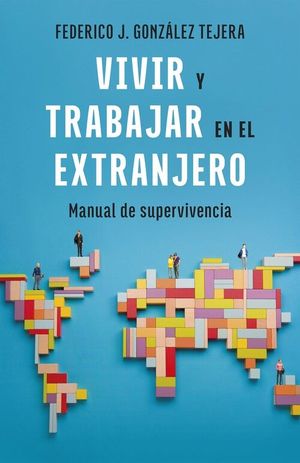 VIVIR Y TRABAJAR EN EL EXTRANJERO