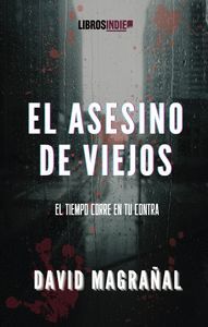 EL ASESINO DE VIEJOS