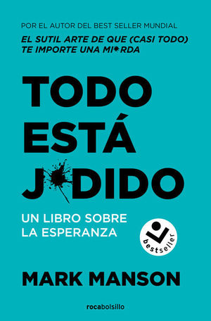 TODO ESTA J*DIDO. UN LIBRO SOBRE LA ESPERANZA