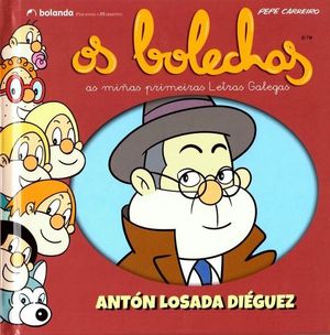 OS BOLECHAS. ANTN LOSADA DIGUEZ