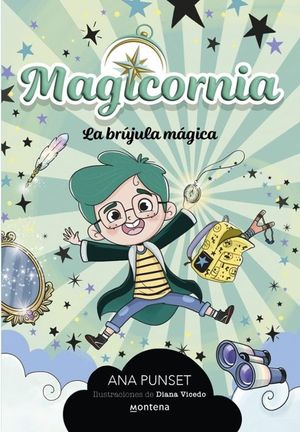 MAGICORNIA 1. LA BRUJULA MAGICA