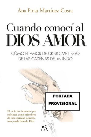 CUANDO CONOCI AL DIOS AMOR