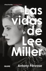 LAS VIDAS DE LEE MILLER