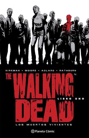 THE WALKING DEAD. VOLUMEN 1/8