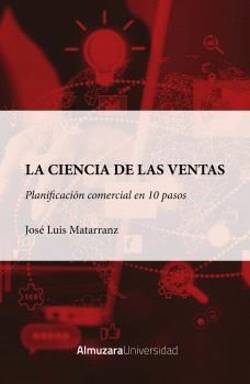 CIENCIA DE LAS VENTAS: PLANIFICACION COMERCIAL DIEZ PASOS