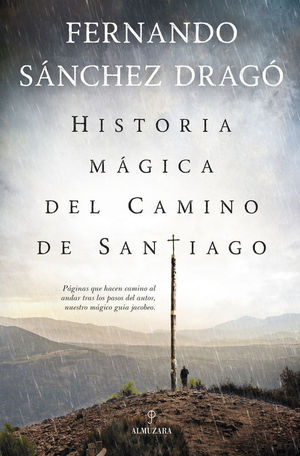 HISTORIA MGICA DEL CAMINO DE SANTIAGO