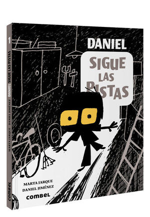 DANIEL DETECTIVE 1. DANIEL SIGUE LAS PISTAS