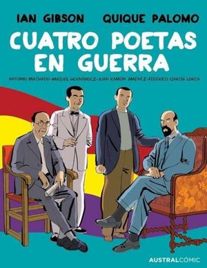 CUATRO POETAS EN GUERRA (NOVELA GRFICA)