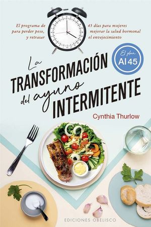 LA TRANSFORMACIN DEL AYUNO INTERMITENTE