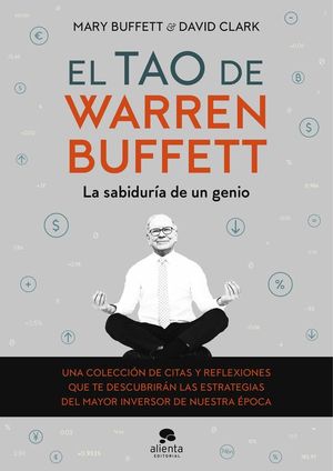 EL TAO DE WARREN BUFFETT. LA SABIDURA DE UN GENIO