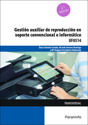 GESTIN AUXILIAR DE REPRODUCCIN EN SOPORTE CONVENCIONAL O INFORMTICO