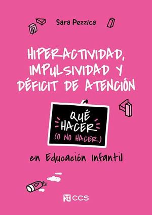 HIPERACTIVIDAD, IMPUSSIVIDAD Y DFICIT DE ATENCIN