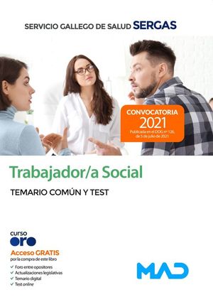 TRABAJADOR / A SOCIAL SERGAS. TEMARIO COMN Y TEST
