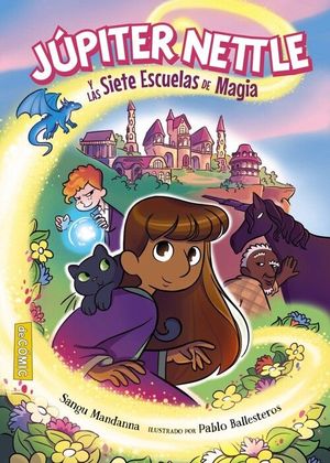 JPITER NETTLE Y LAS SIETE ESCUELAS DE MAGIA