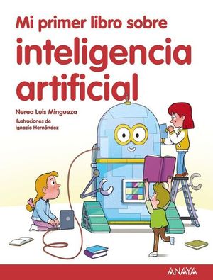 MI PRIMER LIBRO SOBRE INTELIGENCIA ARTIFICIAL