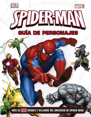 SPIDER-MAN. GUA DE PERSONAJES