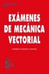 EXMENES DE MECNICA VECTORIAL