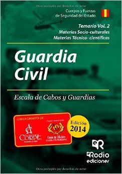GUARDIA CIVILL. ESCALA DE CABOS Y GUARDIAS. TEMARIOS VOLUMEN 2
