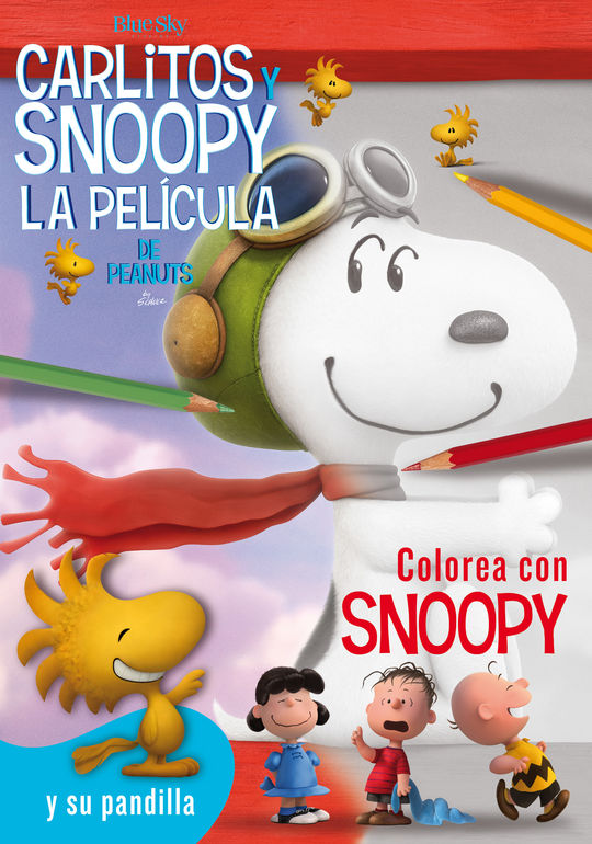 COLOREA CON SNOOPY - CARLITOS Y SNOOPY - LOS LIBROS DE LA PELCULA