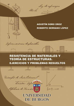 RESISTENCIA DE MATERIALES Y TEORA DE ESTRUCTURAS. EJERCICIOS Y PROBLEMAS RESUEL