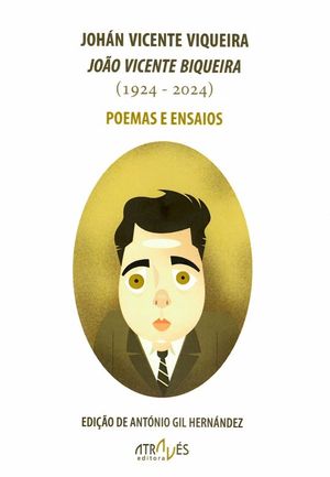 JOAO VICENTE BIQUEIRA. JOHN VICENTE VIQUEIRA (1924-2024). POEMAS E ENSAIOS