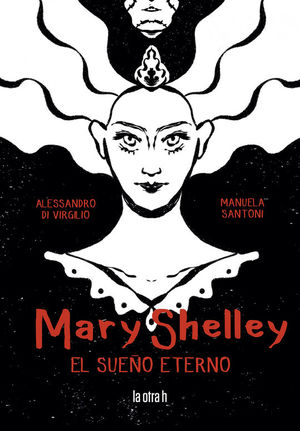 MARY SHELLEY. EL SUEO ETERNO