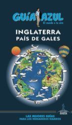 INGLATERRA Y PAS DE GALES GUIA AZUL
