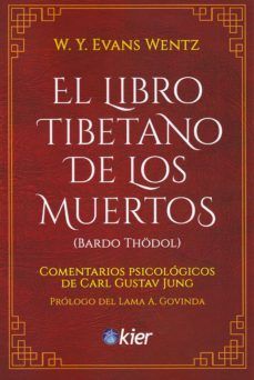EL LIBRO TIBETANO DE LOS MUERTOS (BARDO THODOL)