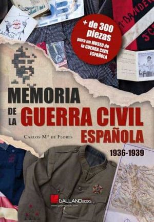 MEMORIA DE LA GUERRA CIVIL ESPAOLA 1936-1939