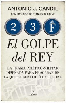 23-F EL GOLPE DEL REY