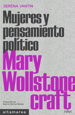 MARY WOLLSTONECRAFT: MUJERES Y PENSAMIENTO POLITICO