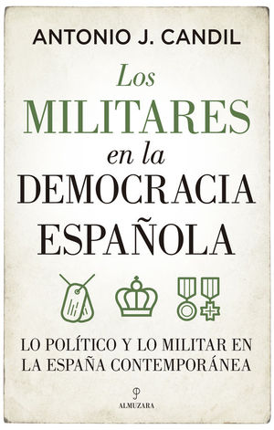 LOS MILITARES EN LA DEMOCRACIA ESPAOLA