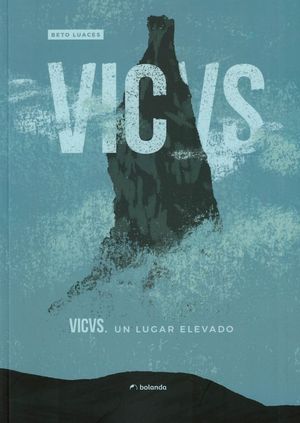 VICVS IV. UN LUGAR ELEVADO