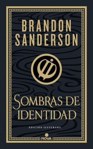 SOMBRAS DE IDENTIDAD (EDICION ILUSTRADA)