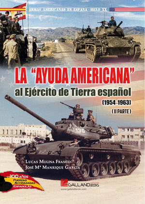 LA AYUDA AMERICANA AL EJERCITO DE TIERRA ESPAOL II PARTE (1954-1963)