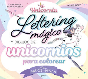 UNICORNIA: LETTERING MAGICO Y DIBUJOS DE UNICORNIOS PARA COLOREAR PARA NIOS Y NIAS