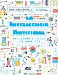 LA INTELIGENCIA ARTIFICIAL EXPLICADA A TODOS LOS PUBLICOS