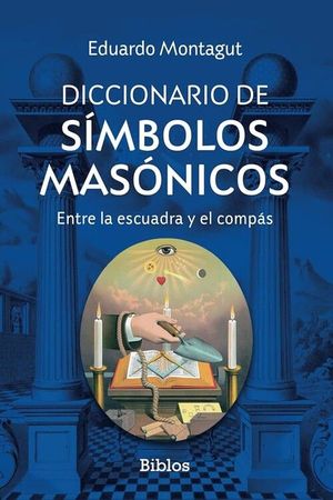 DICCIONARIO DE SIMBOLOS MASONICOS