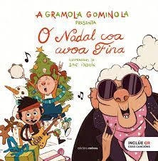 O NADAL COA AVOA FINA. A GRAMOLA GOMINOLA